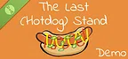 The Last (Hotdog) Stand Demo
