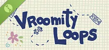 Vroomity Loops Demo