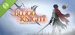 The Blood Knight: Episode Dawn Demo