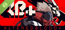 ALTEREDBLOOD+ Demo