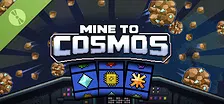 Mine to Cosmos Demo