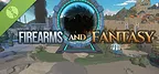 Firearms and Fantasy Demo