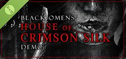 Black Omens: House of Crimson Silk Demo