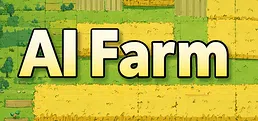 AI Farm Playtest