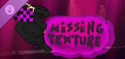 Missing Texture 1: Low texture