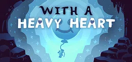 With A Heavy Heart