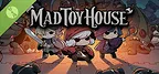 Mad Toy House Demo