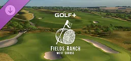 GOLF+ - Fields Ranch West at Omni PGA Frisco
