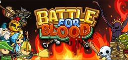 Battle for Blood - Epic battles within 30 seconds!
