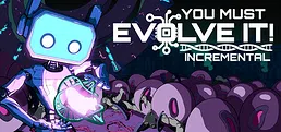 You must evolve it! Incremental