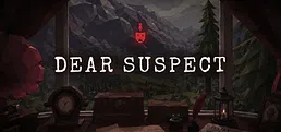 DEAR SUSPECT