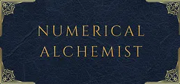 NUMERICAL ALCHEMIST