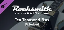 Rocksmith® 2014 – Disturbed - “Ten Thousand Fists”