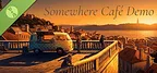 Somewhere Café Demo