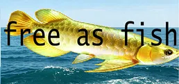 free as fish