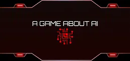 A Game About AI