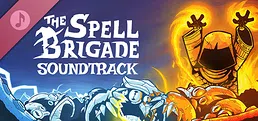 The Spell Brigade - Original Soundtrack