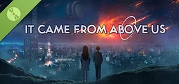 It Came From Above Us Demo
