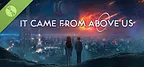 It Came From Above Us Demo
