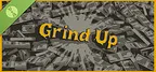 Grind Up Demo