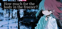 How Much for the Body in the Freezer