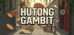 Hutong Gambit Playtest