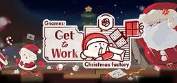 Get to Work, Gnomes! Christmas Factory Playtest