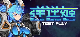 Bullet Buster Belle Playtest