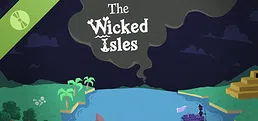 The Wicked Isles Demo