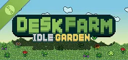 DeskFarm: Idle Garden Demo