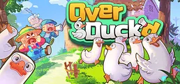 Over Duck'd Playtest