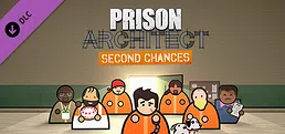 Prison Architect - Second Chances