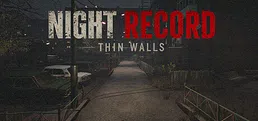 Night Record: Thin Walls