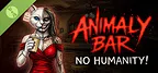 Animaly Bar: NO HUMANITY! Demo