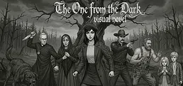 Visual novel: The One from the Dark