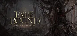 Fatebound: Blood of Shtriga
