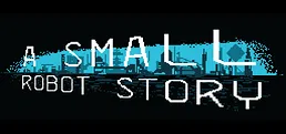 A Small Robot Story