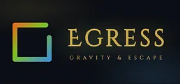 Egress: Gravity & Escape