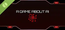 A Game About AI Demo