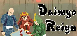 Daimyo Reign Playtest