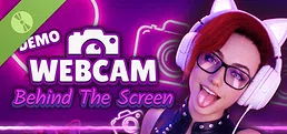 WebCam: Behind The Screen Demo