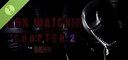 Dark Watching Chapter 2 Demo
