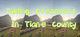 Yunling Dreamland In Tian'e County