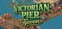 Victorian Pier Tycoon