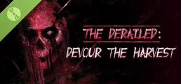 The Derailed: Devour the Harvest Demo