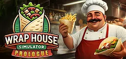 Wrap House Simulator🌯 Prologue