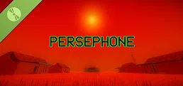 PERSEPHONE Demo