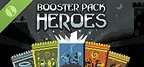 Booster Pack Heroes Demo
