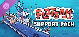 Flotsam: Support Pack