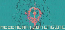Regeneration Engine